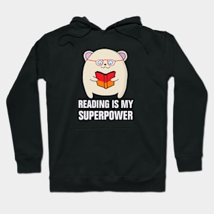 Reading is my superpower Hoodie